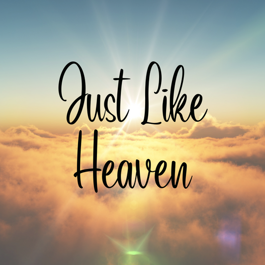 Just Like Heaven Cup